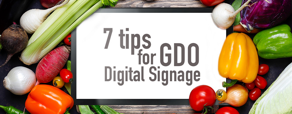 7 consigli per GDO Digital Signage