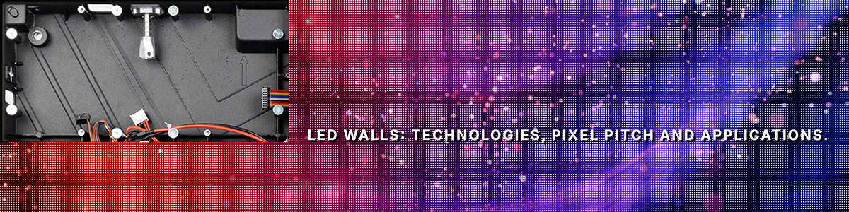 Choosing the right LED wall: technology, pixel pitch and brightness.